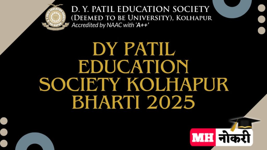 DY Patil Education Society Kolhapur Bharti 2025