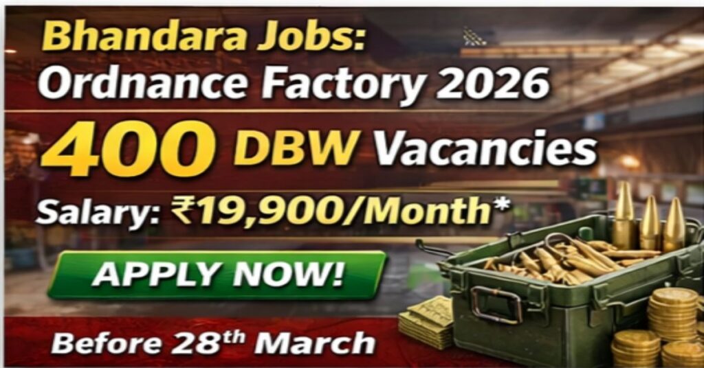Ordnance Factory Bhandara Recruitment 2026