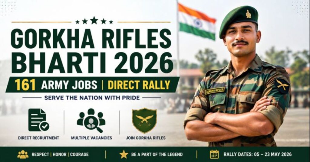 Gorkha Rifles Bharti 2026